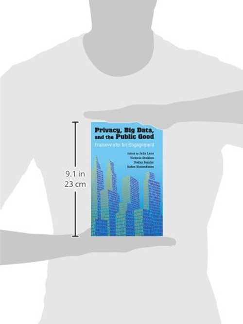 Privacy, Big Data, and the Public Good – Julia Lane view 4