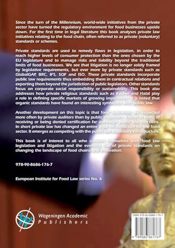 Private Food Law: Governing Food Chains Through Contract Law, Self-regulation, Private Standards, Audits and Certification Schemes (European Institute for Food Law) view 3