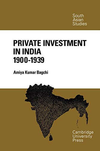 Private Investment in India 1900 1939 (English, Amiya Kumar Bagchi) view 2