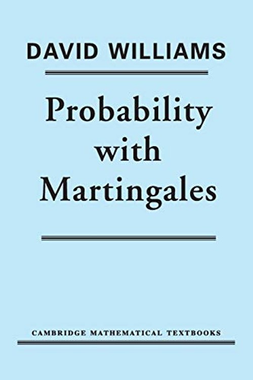 Probability with Martingales – David Williams view 2