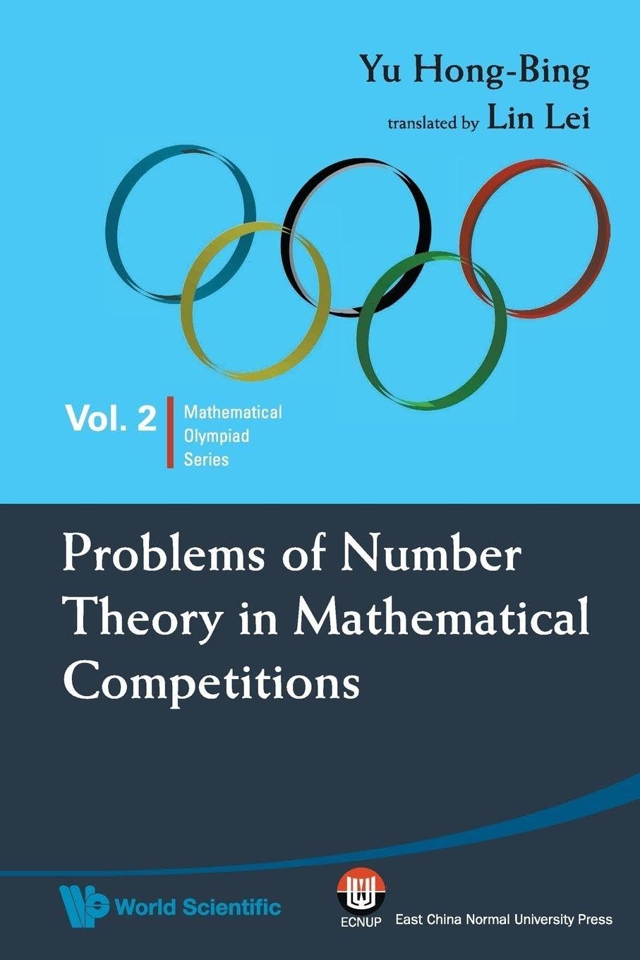 Buy Problems of Number Theory in Mathematical Competitions (English, Hong-Bing Yu | Lei Lin) — BookShops.in
