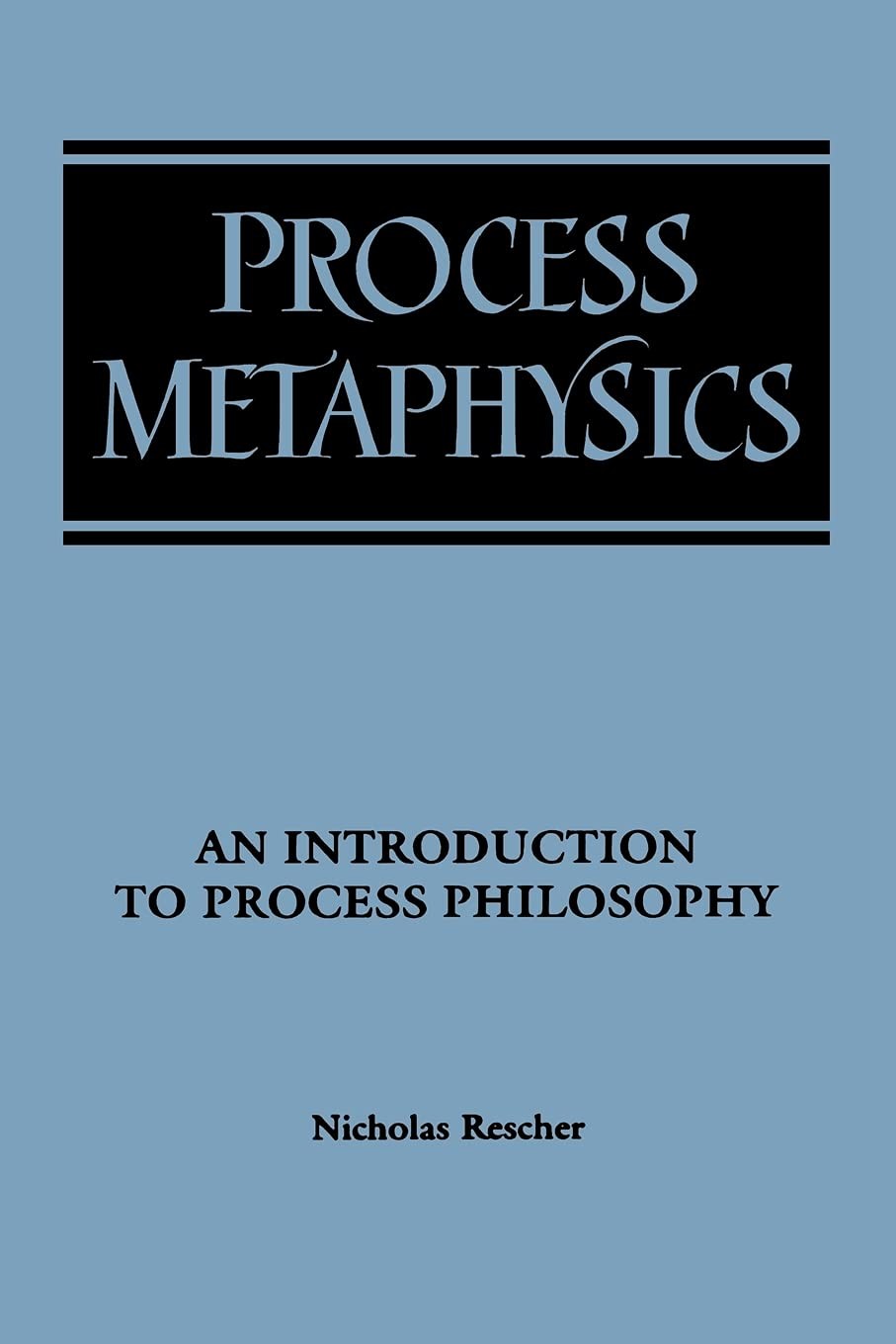 Buy Process Metaphysics by Nicholas Rescher – Philosophy — BookShops.in