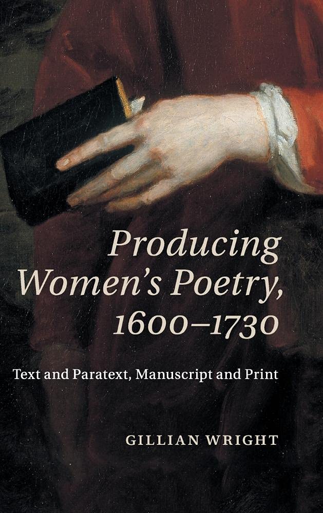 Buy Producing Women's Poetry, 1600–1730: Text and Paratext, Manu — BookShops.in