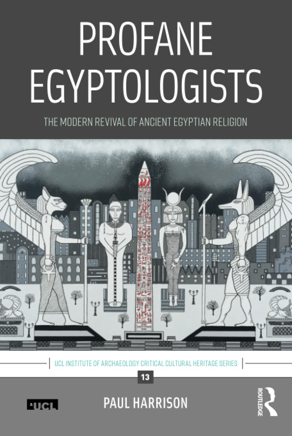 Buy Profane Egyptologists by Paul Harrison – Kemetic Religion — BookShops.in