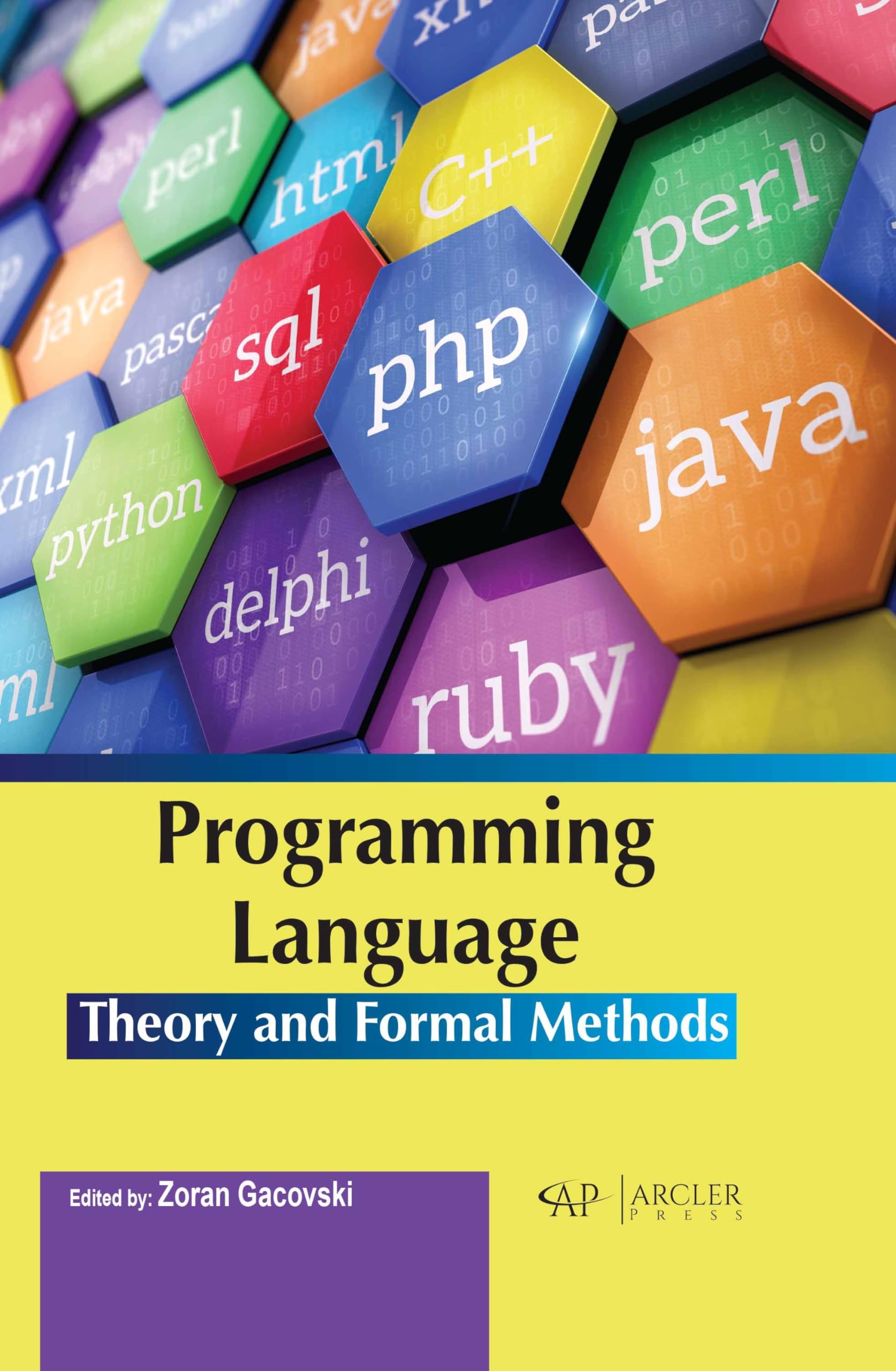 Buy Programming Language Theory and Formal Methods by Zoran Gaco — BookShops.in