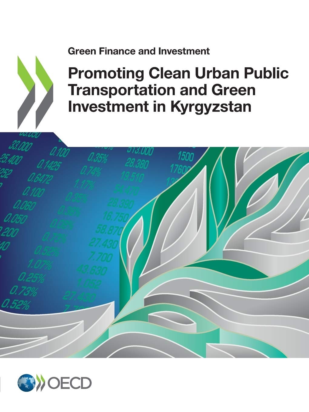 Buy Promoting Clean Urban Public Transportation and Green Investment in Kyrgyzstan (English, Oecd) — BookShops.in