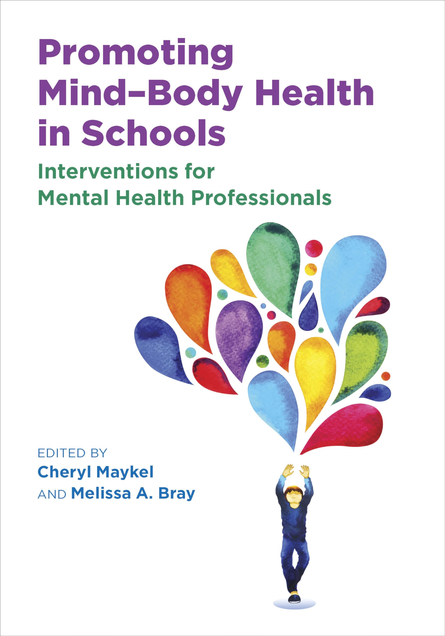 Buy Promoting Mind-Body Health in Schools by Cheryl Maykel — BookShops.in