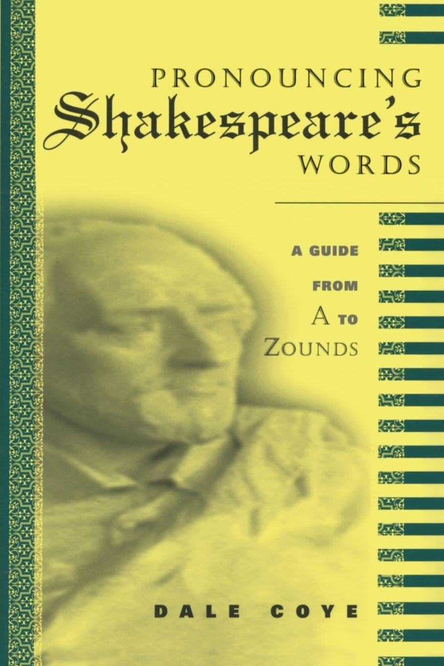 Buy Pronouncing Shakespeare's Words by Dale Coye — BookShops.in