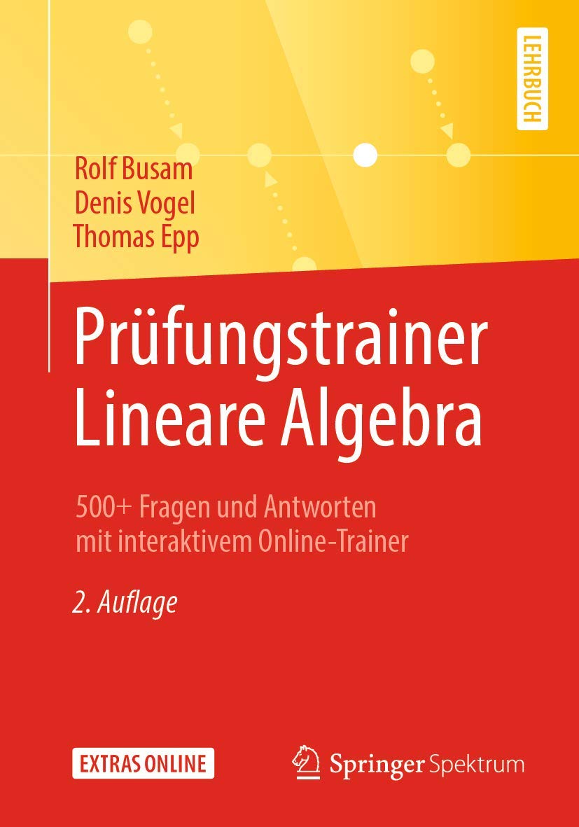 Buy Prüfungstrainer Lineare Algebra: 500+ Fragen und Antworten mit interaktivem Online-Trainer — BookShops.in