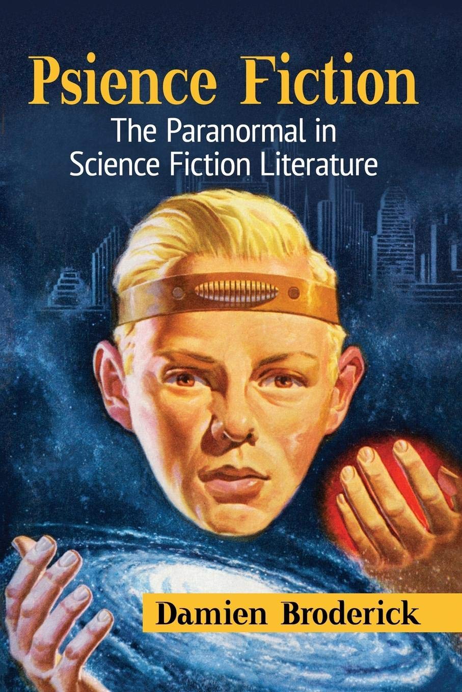 Buy Psience Fiction by Damien Broderick – Paranormal SF — BookShops.in