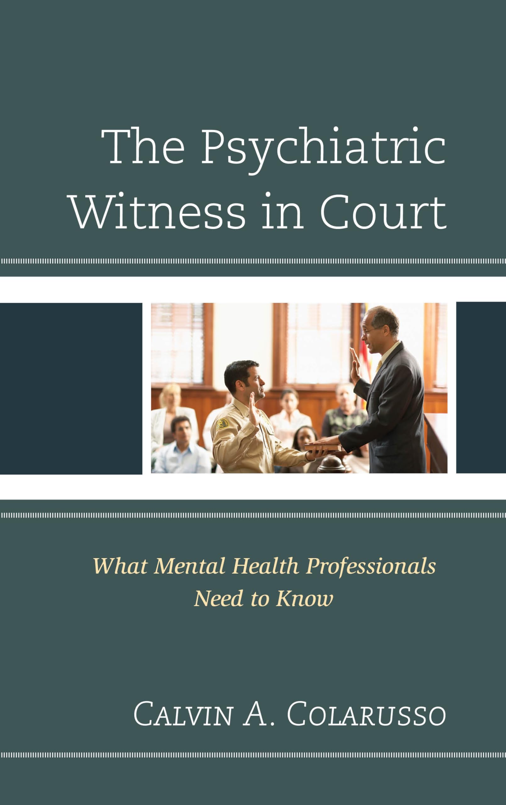 Buy Psychiatric Witness in Court by Calvin Colarusso — BookShops.in