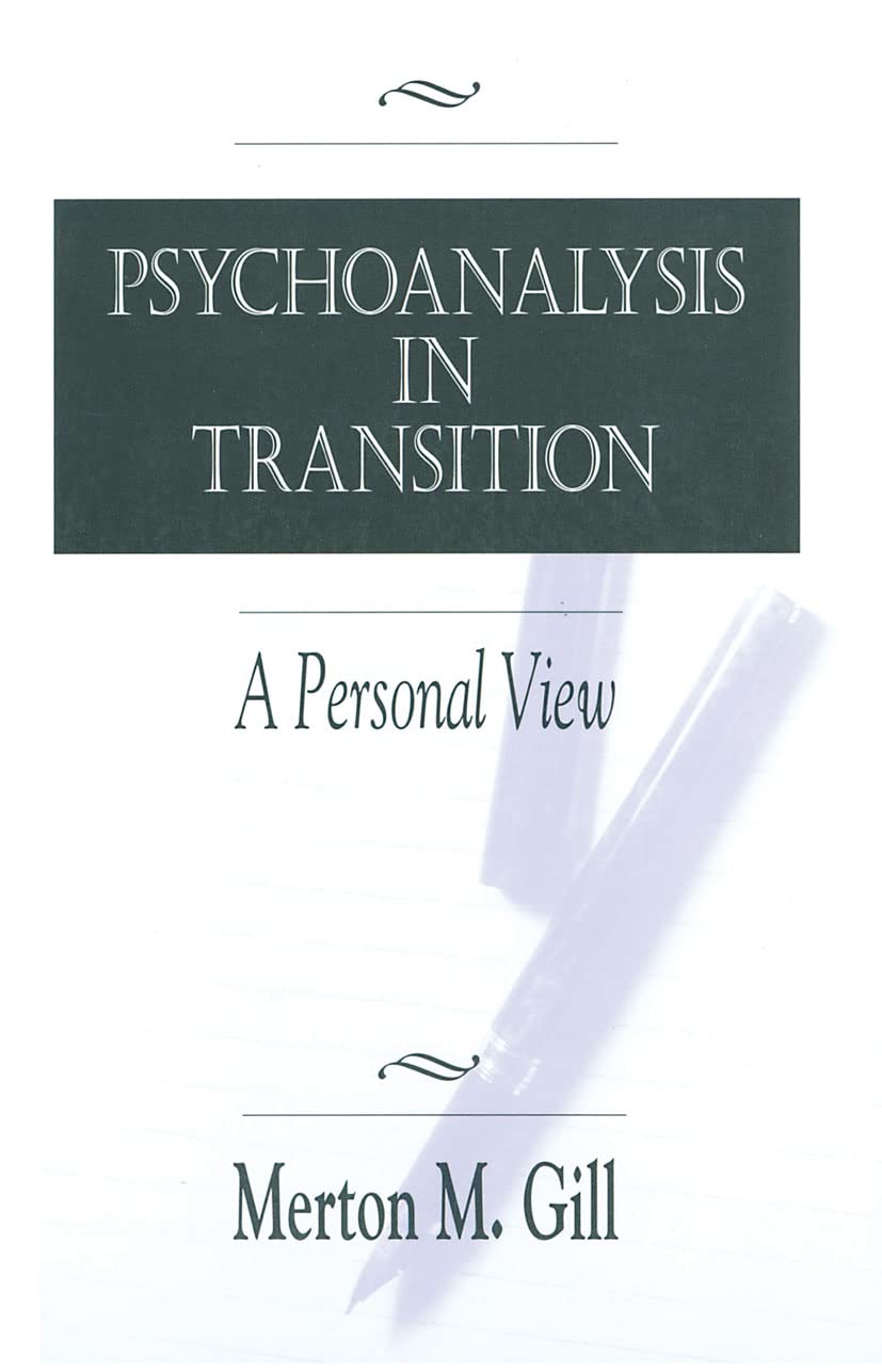 Buy Psychoanalysis in Tradition: A Personal View by Merton M. Gi — BookShops.in