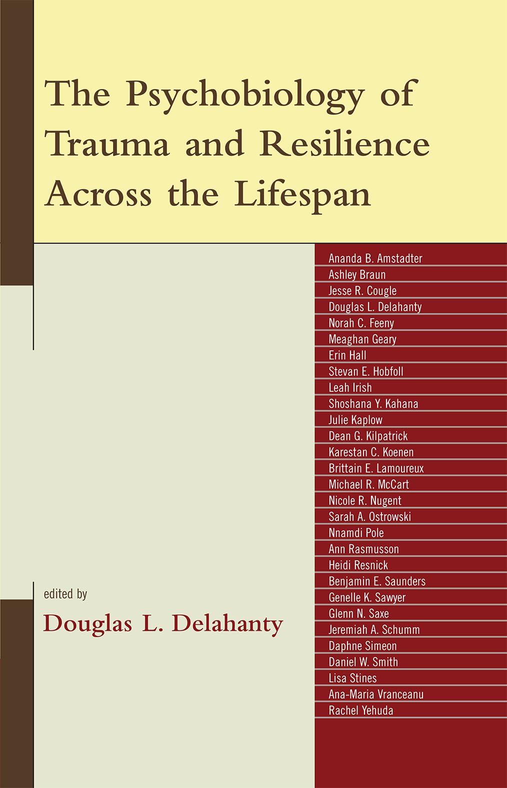 Buy The Psychobiology of Trauma and Resilience Across the Lifespan — BookShops.in