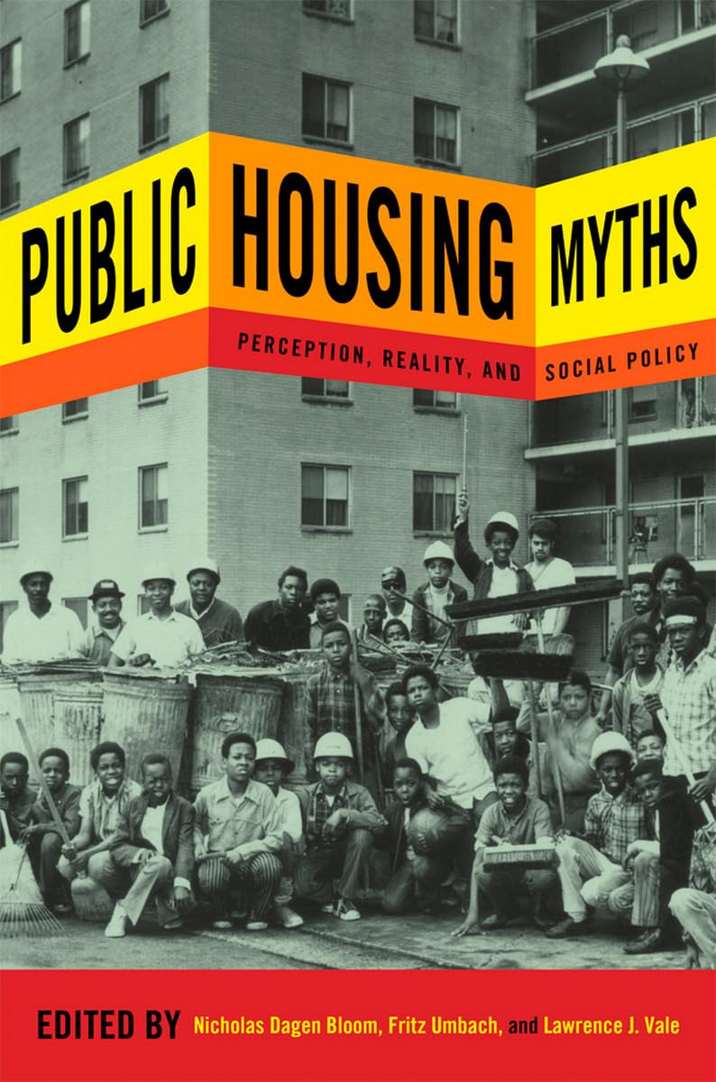 Buy Public Housing Myths by Nicholas Dagen Bloom — BookShops.in