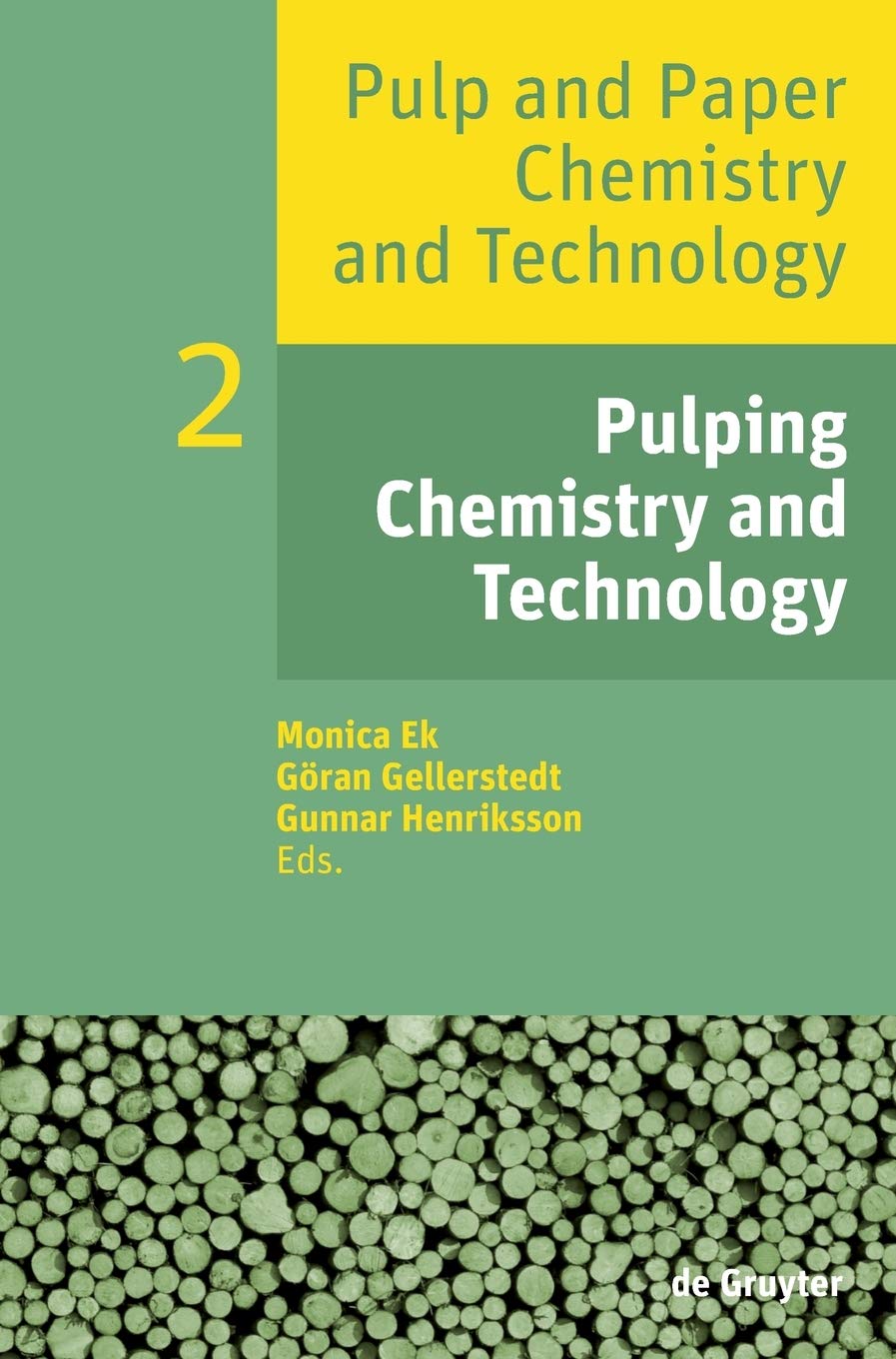 Buy Pulping Chemistry and Technology: 2 — BookShops.in