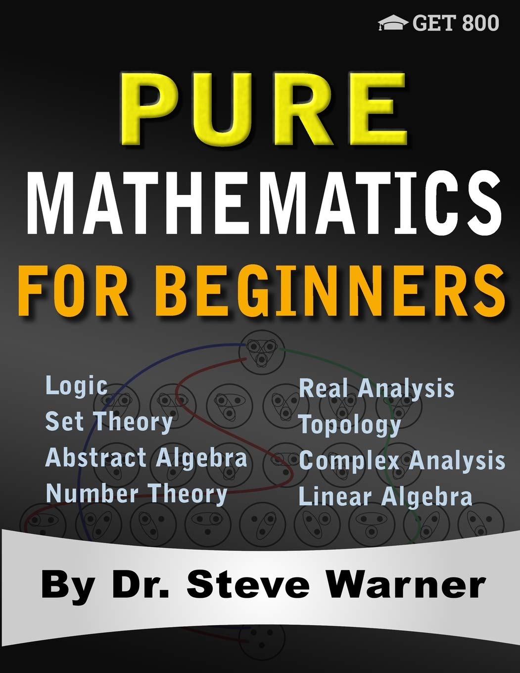 Buy Pure Mathematics for Beginners: A Rigorous Introduction to L — BookShops.in