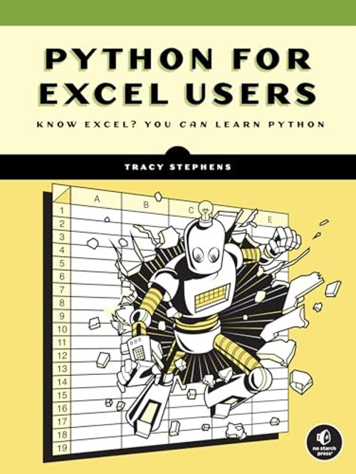 Python for Excel Users: Know Excel? You Can Learn Python – Tracy Stephens view 2