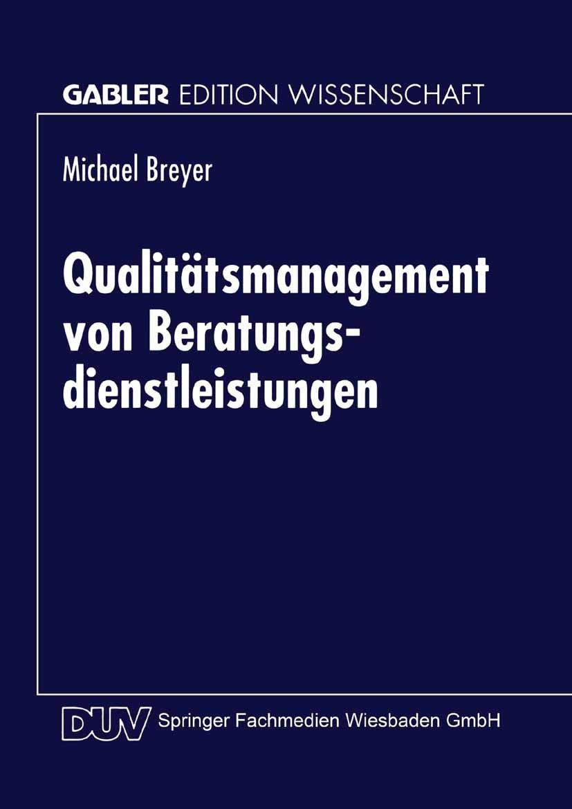 Buy Qualitätsmanagement Von Beratungsdienstleistungen (English, Michael Breyer) — BookShops.in