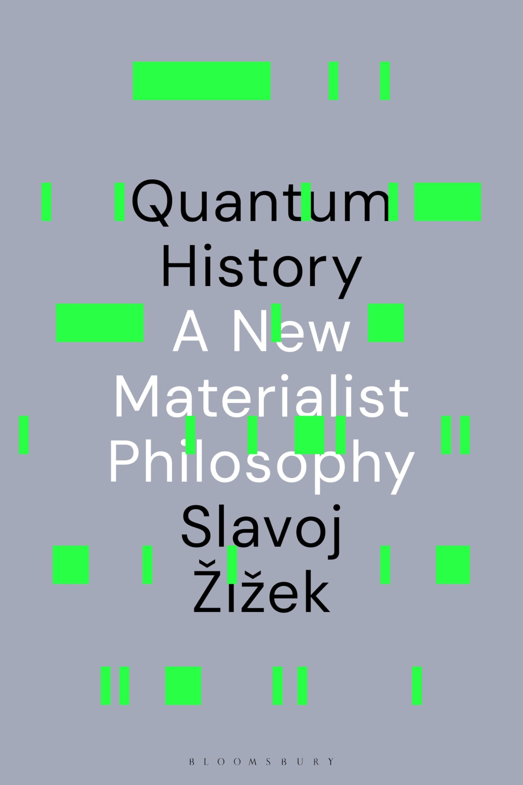 Buy Quantum History by Slavoj Zizek: New Materialist Philosophy — BookShops.in