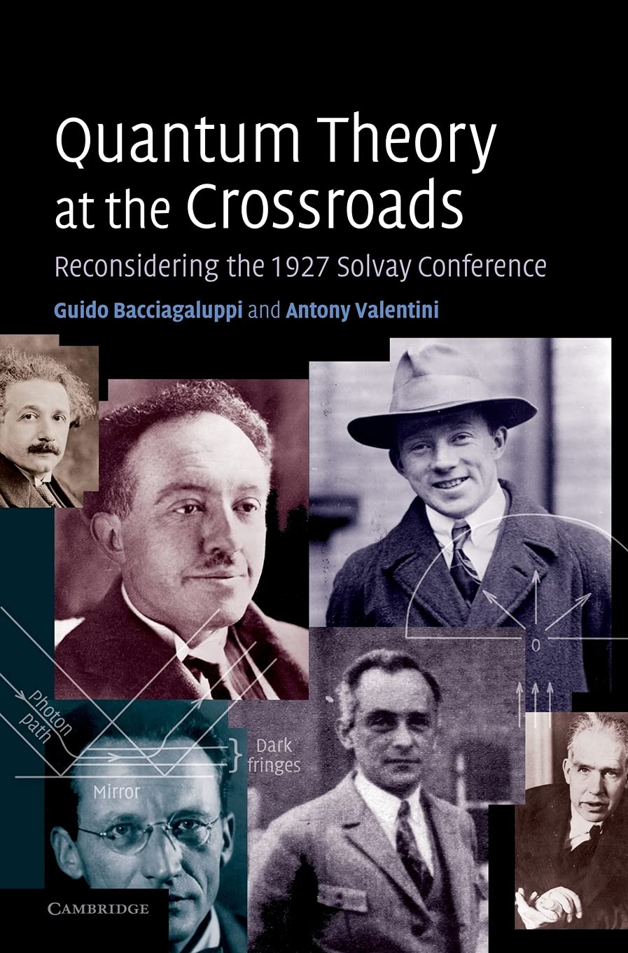 Buy Quantum Theory at the Crossroads by Guido Bacciagaluppi – Quantum Mechanics History — BookShops.in