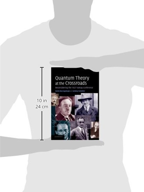 Quantum Theory at the Crossroads – Guido Bacciagaluppi – Cambridge University Press view 4