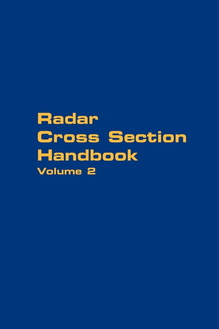Buy Radar Cross Section Handbook - Volume 2 by George T. Ruck | — BookShops.in