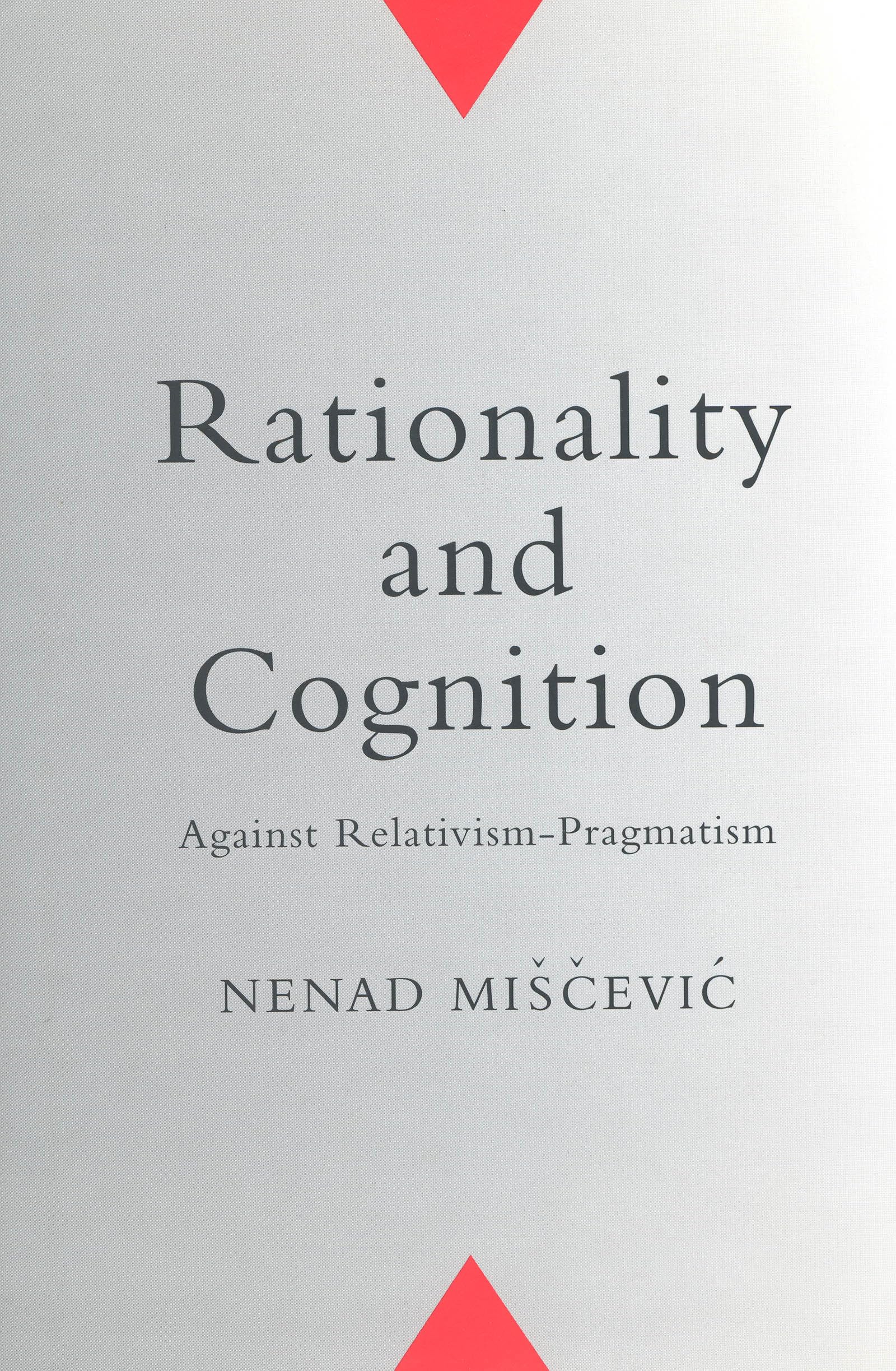 Buy Rationality and Cognition: Against Relativism-Pragmatism (Toronto Studies in Philosophy) — BookShops.in