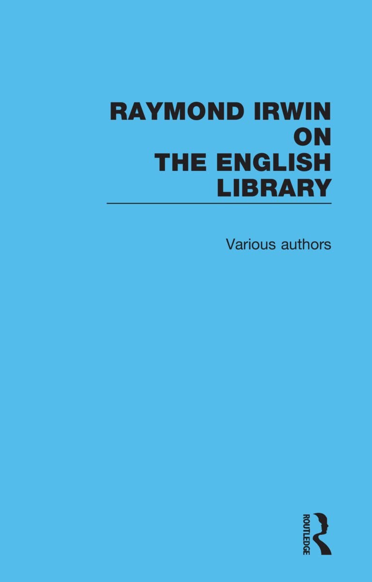 Buy Raymond Irwin on The English Library (English, Raymond Irwin) — BookShops.in