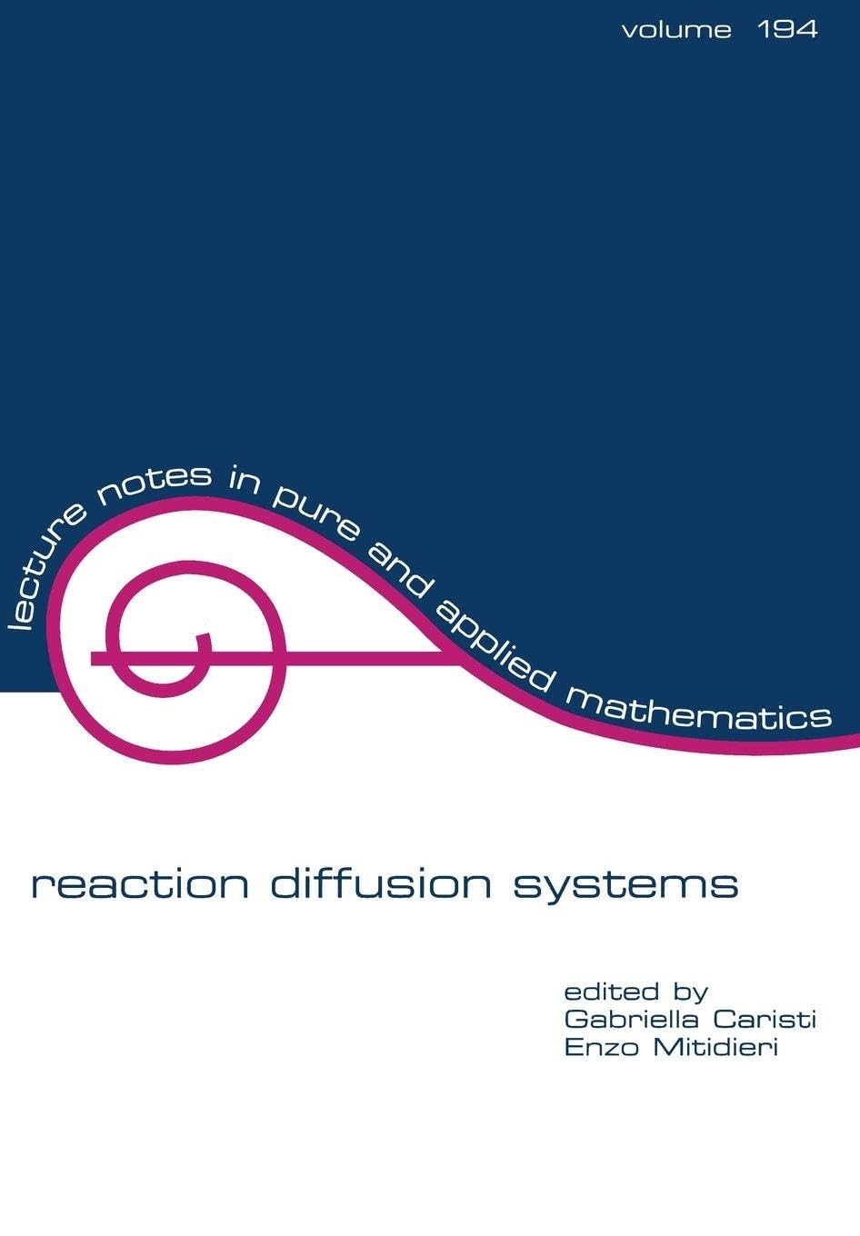 Buy Reaction Diffusion Systems: 194 by Gabriela Caristi — BookShops.in