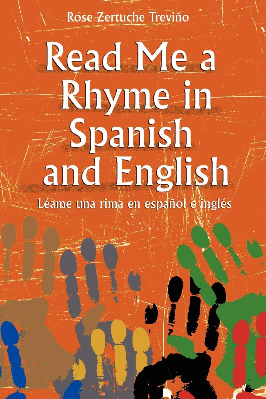 Buy Read Me a Rhyme by Rose Zertuche Trevino – Bilingual Guide — BookShops.in
