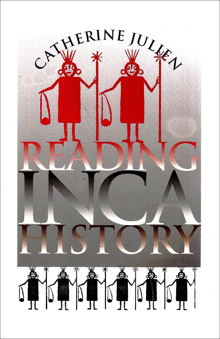 Buy Reading Inca History (English, Catherine Julien) — BookShops.in