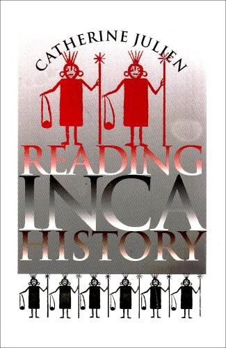Reading Inca History (English, Catherine Julien) view 2
