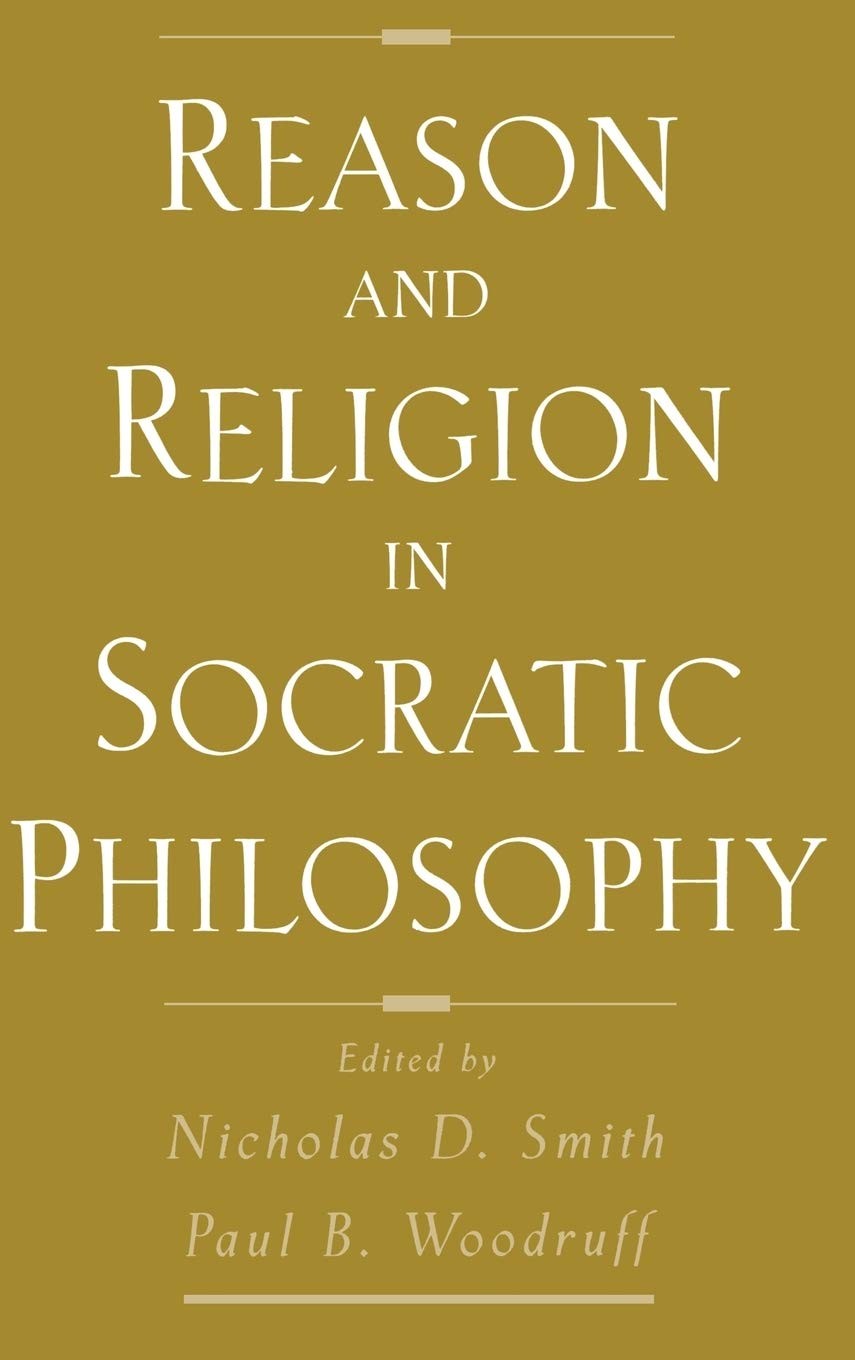 Buy Reason and Religion in Socratic Philosophy by Smith — BookShops.in