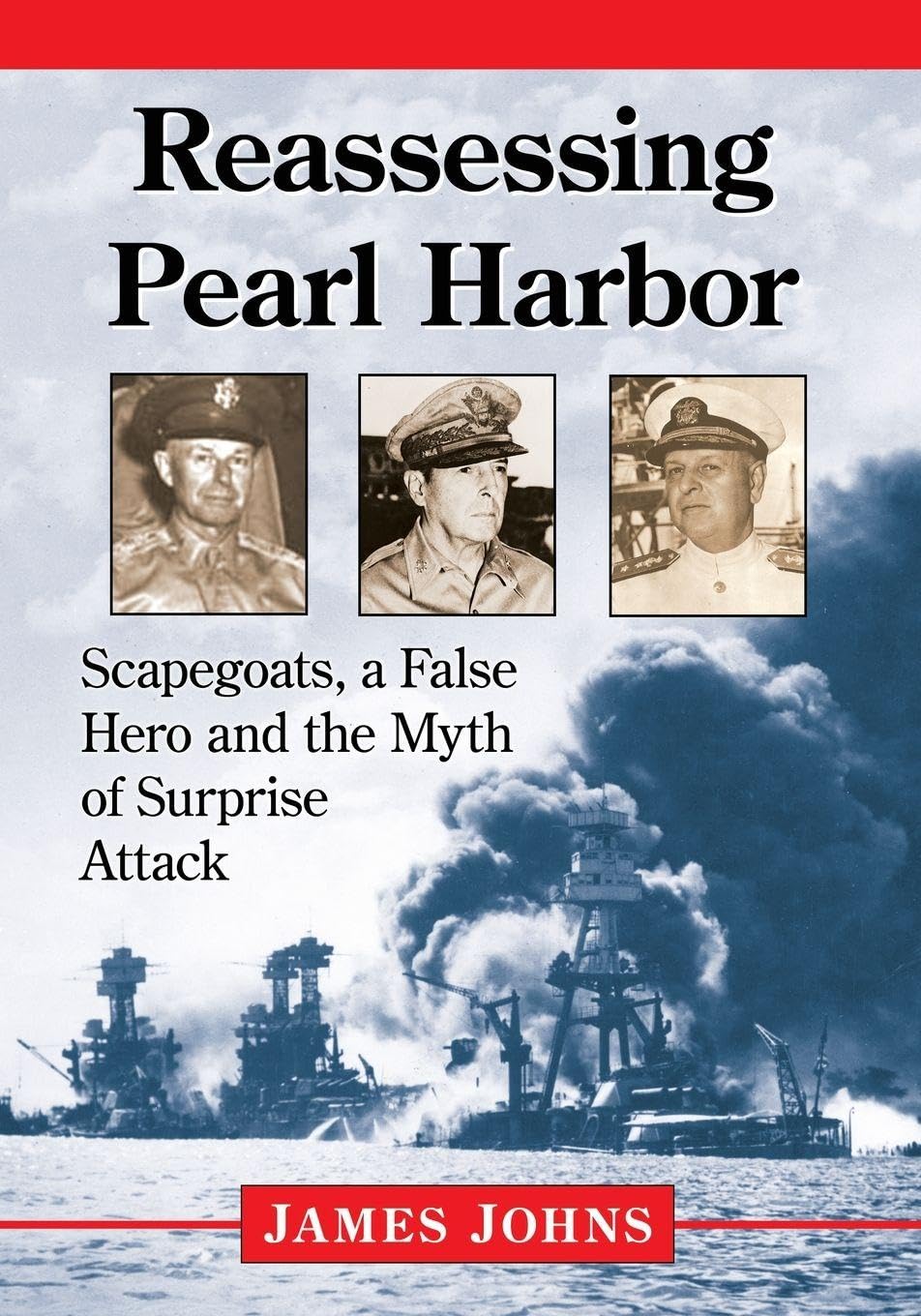 Buy Reassessing Pearl Harbor by James Johns — BookShops.in