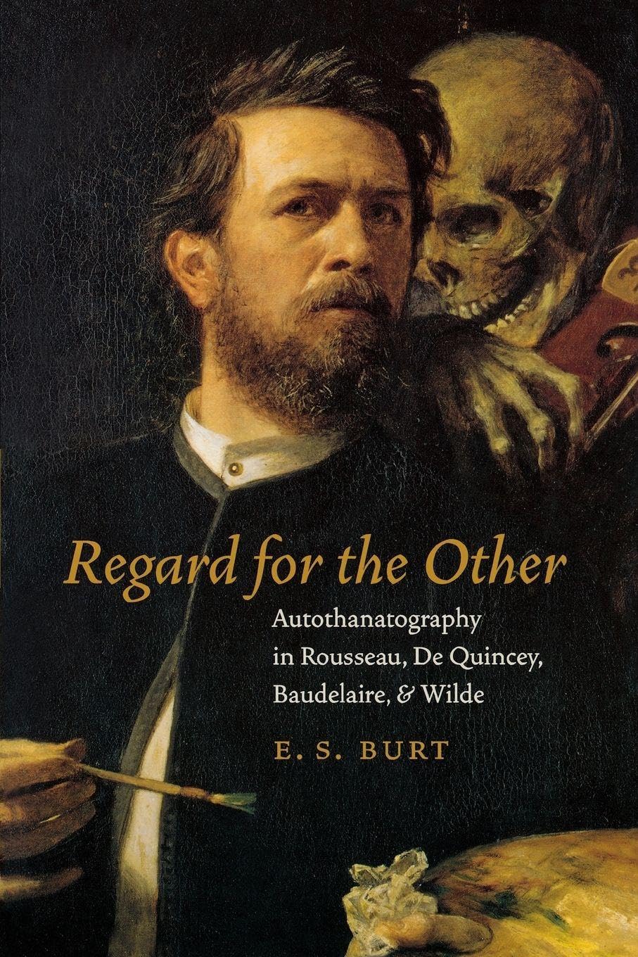 Buy Regard for the Other: Autothanatography in Rousseau, De Quin — BookShops.in