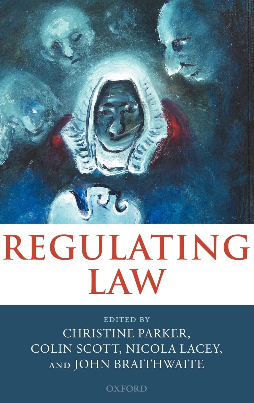 Buy Regulating Law by John Braithwaite – Legal Theory — BookShops.in