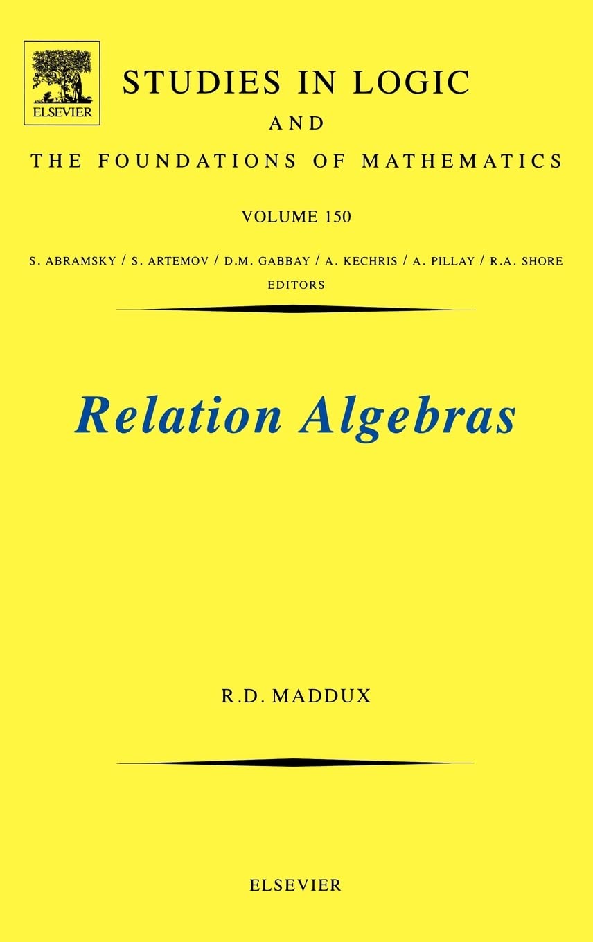 Buy Relation Algebras by Roger Duncan Maddux — BookShops.in