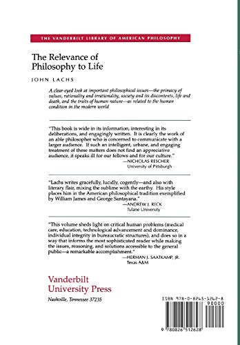 The Relevance of Philosophy to Life (The Vanderbilt Library of American Philosophy) view 3