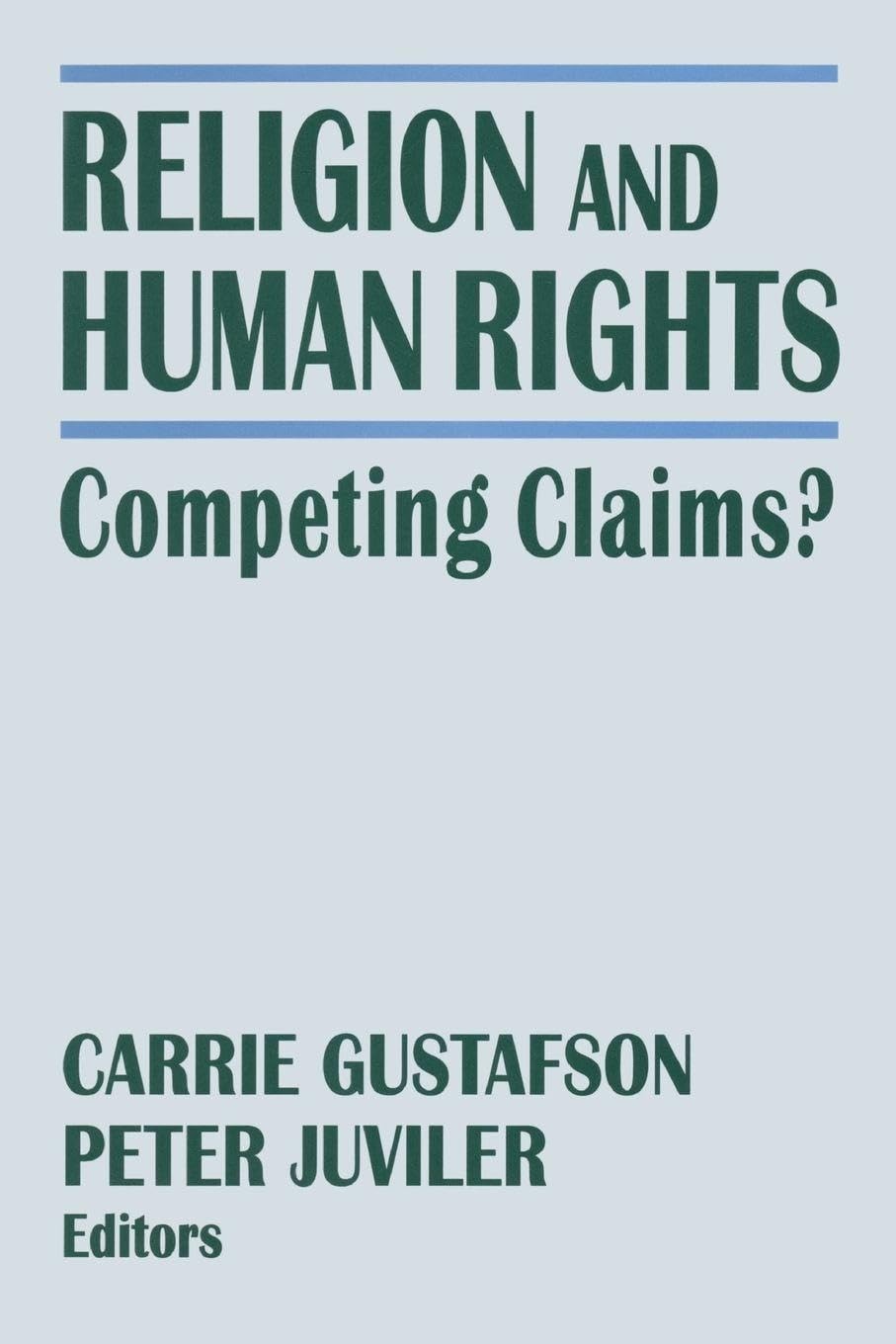 Buy Religion and Human Rights (English, Peter Juviler | Carrie Gustafson) — BookShops.in