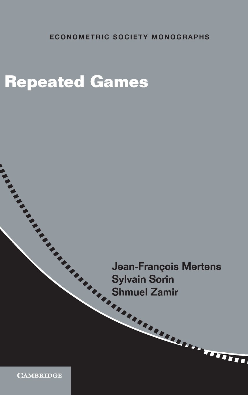 Buy Repeated Games by Jean-François Mertens – Game Theory — BookShops.in