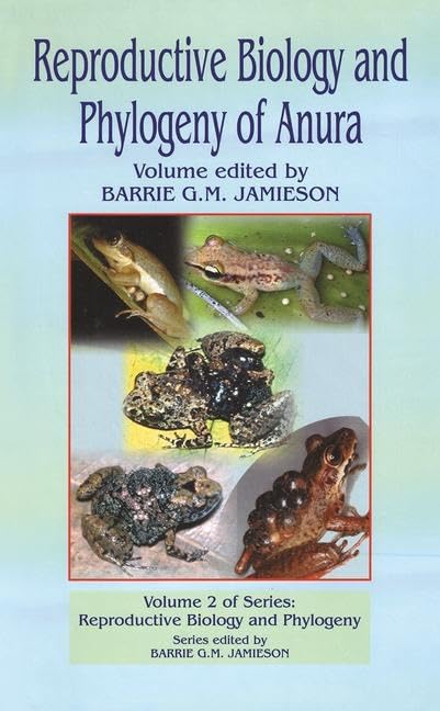 Buy Reproductive Biology and Phylogeny of Anura: 2 by B. G. M. J — BookShops.in