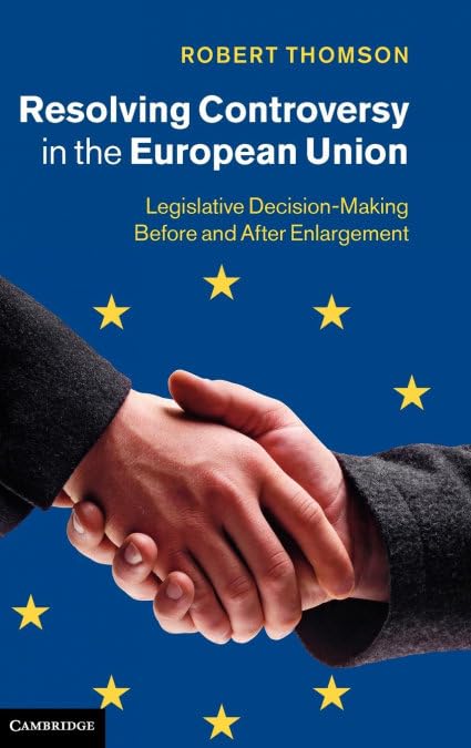 Buy Resolving Controversy in the European Union: Legislative Dec — BookShops.in
