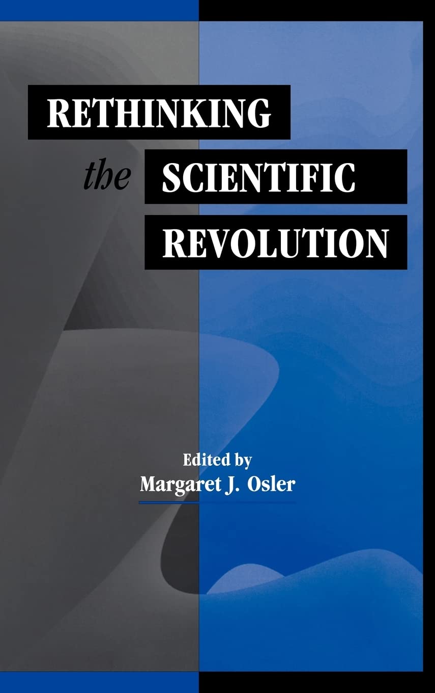 Buy Rethinking the Scientific Revolution by Margaret J. Osler — BookShops.in