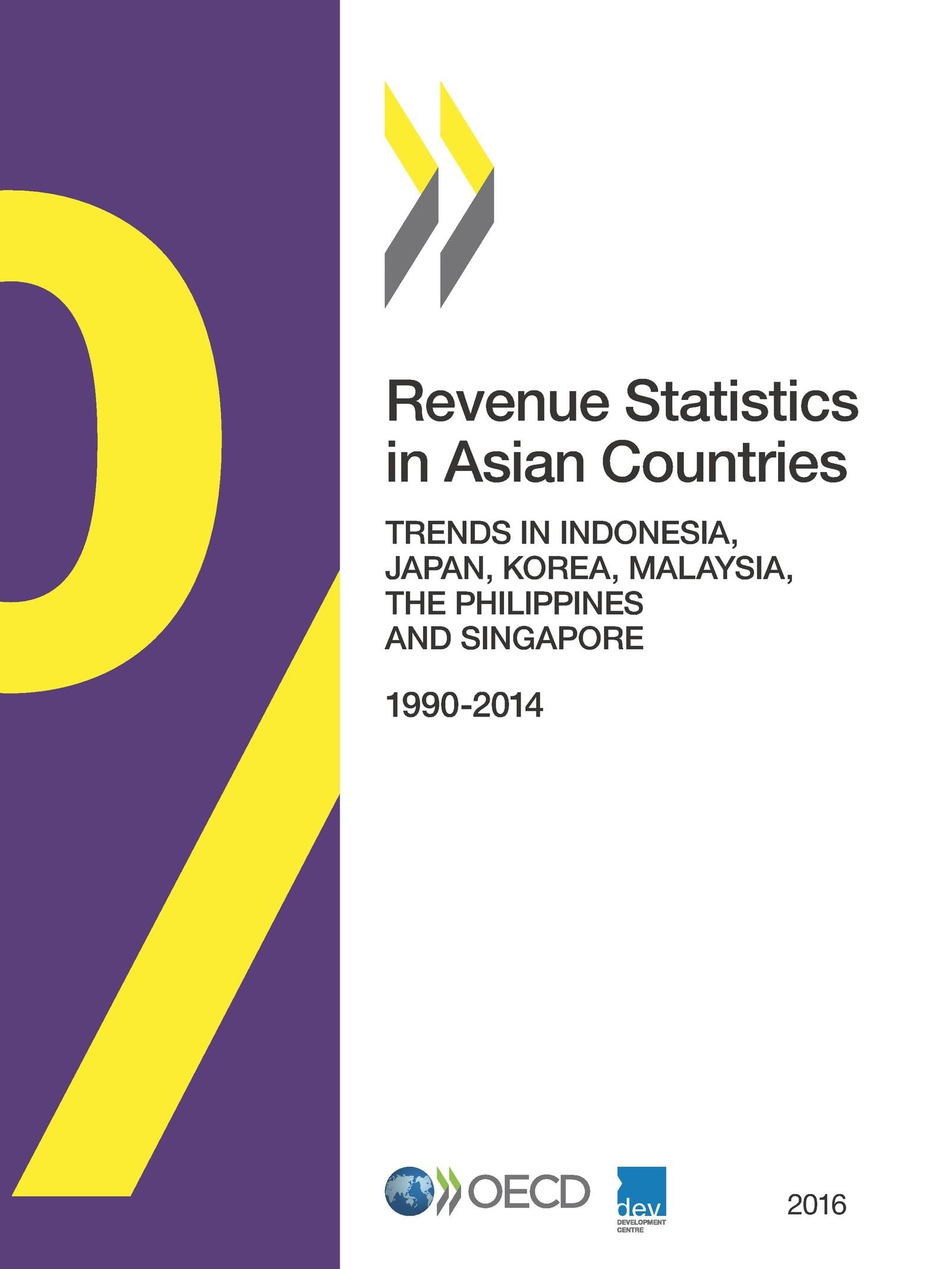 Buy Revenue statistics in Asian countries: trends in Indonesia, Japan, Korea, Malaysia, The Philippines and Singapore 1990-2014 — BookShops.in
