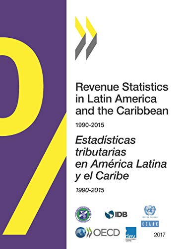 Revenue statistics in Latin America and the Caribbean 1990-2015 view 2