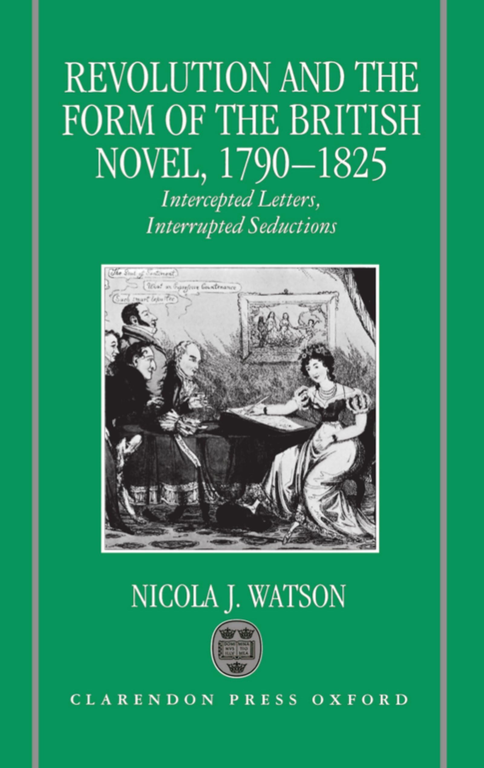 Buy Revolution and the Form of the British Novel by Nicola J. Wa — BookShops.in