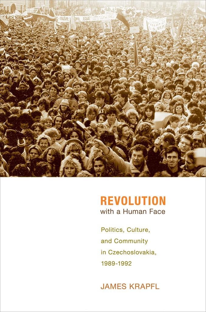 Buy Revolution with a Human Face (English, James Krapfl) — BookShops.in
