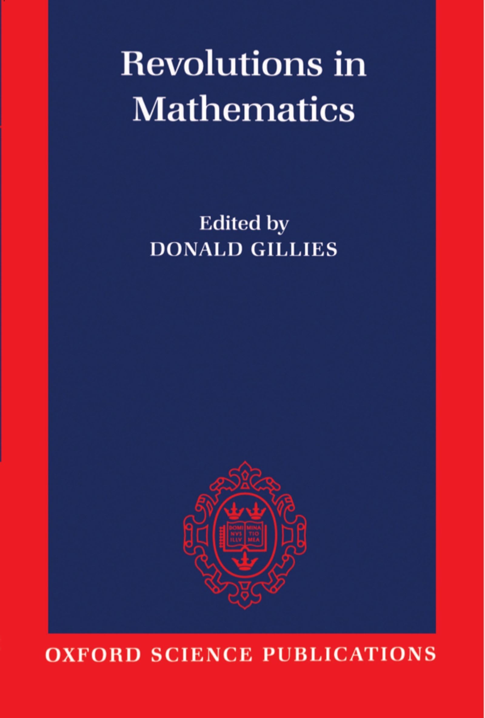 Buy Revolutions in Mathematics by Donald Gillies — BookShops.in