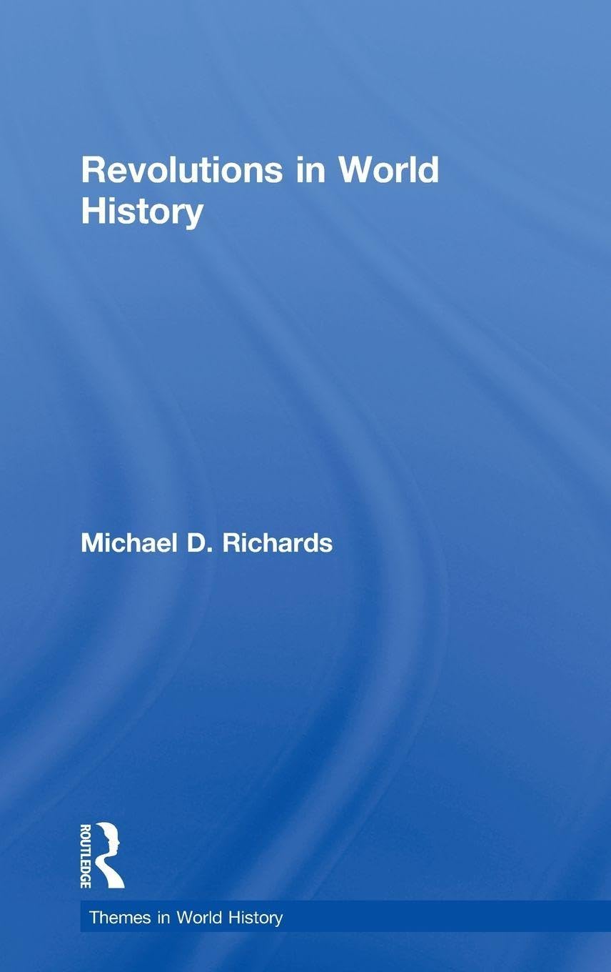 Buy Revolutions in World History by Michael D. Richards — BookShops.in