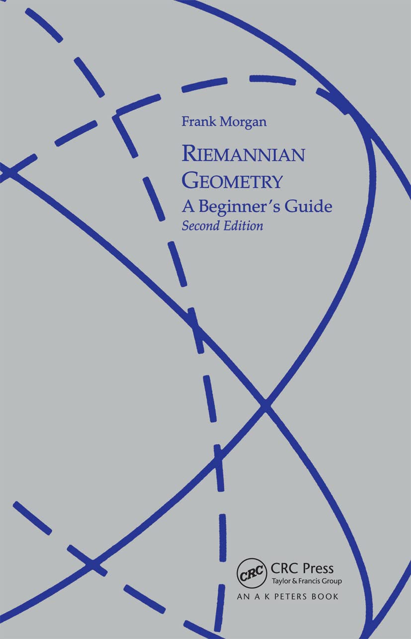 Buy Riemannian Geometry: A Beginners Guide by Frank Morgan — BookShops.in